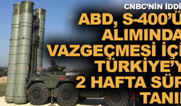 ABD’den Türkiye’ye S-400 mühleti