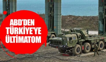 ABD’den Türkiye’ye ültimatom