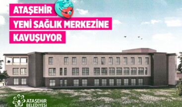 Ataşehir Atatürk Mahallesi Tıp Merkezi Yapımına Başlandı