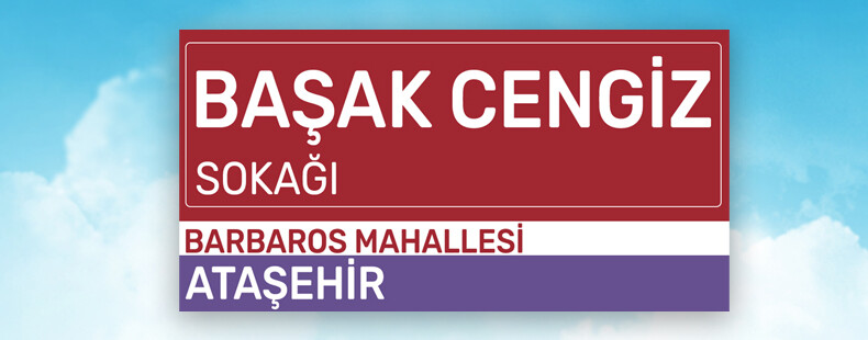 Başak Cengiz’in adı, Ataşehir’deki sokağa verildi