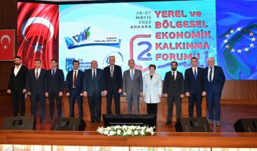 Ankara’da 2.Yerel ve Bölgesel Ekonomik Kalkınma Forumu