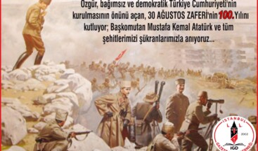 İstanbul Gazeteciler Derneği 30 Ağustos Zafer Bayramı Mesajı