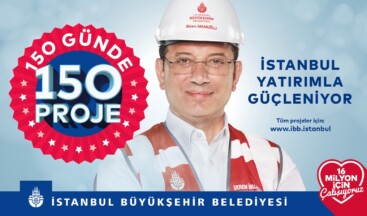 İstanbul Büyükşehir Belediyesi 150 Günde 150 Proje