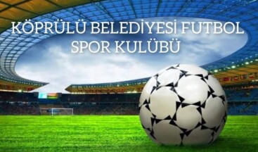 Köprülü Beldesi’nde futbolcu seçmeleri başlıyor