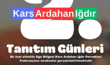 İzmir’de Kars Ardahan Iğdır Tanıtım Günleri Etkinliği Yapılacak
