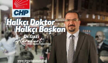 Halkçı Doktor, Halkçı Başkan: Dr.Gazi Karakurt
