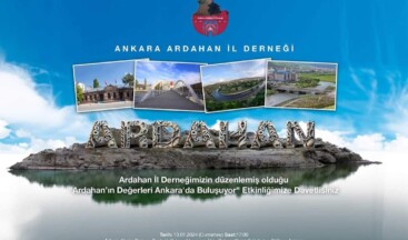 Ardahan’ın Değerleri Ankara’da Buluşuyor Ardahan’ın Değerleri Ankara’da Buluşacak