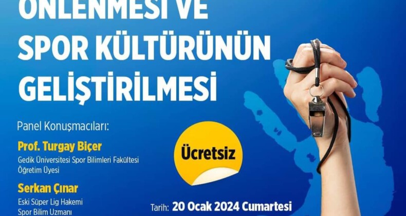 Ataşehir’de Sporda Şiddet Nasıl Önlenir Tartışılacak