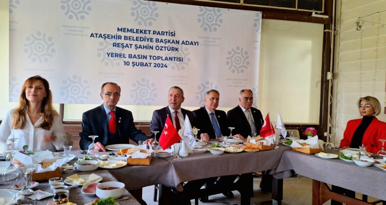 Memleket Partisi Ataşehir Belediye Başkanı Adayı Reşat Şahin Öztürk Basınla Buluştu