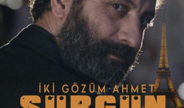 İki Gözüm Ahmet Sürgün 5 Nisan’da Sinamalarda