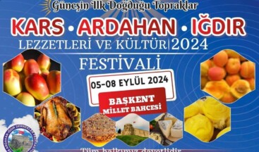 Ankara’da Kars Ardahan Iğdır Lezzetleri Kültür Festivali