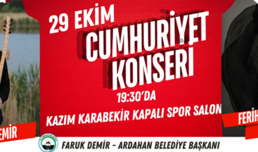 Ardahan’da Cumhuriyet Bayramı Konser ile Kutlanacak