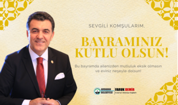Ardahan Belediye Başkanı Faruk Demir Ramazan Bayramı Mesajı