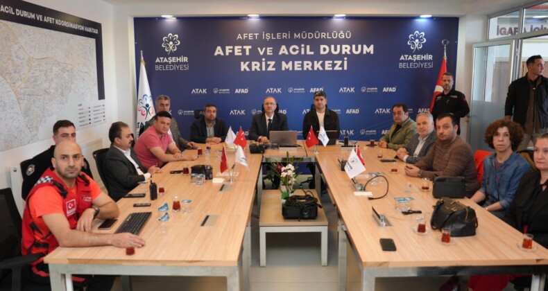 Ataşehir’de deprem kriz masası kuruldu
