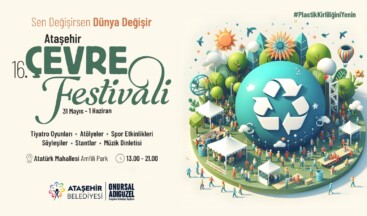 16. Ataşehir Çevre Festivali Başlıyor