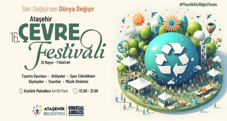 16. Ataşehir Çevre Festivali Başlıyor