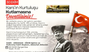 Cumhuriyet’in Doğusunda Yükselen Işık: Kars’ın Kurtuluşunun 105. Yılı