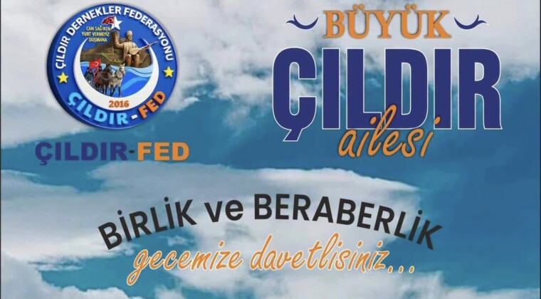 Çıldır Dernekler Federasyonu Gecesi 19 Aralık’ta