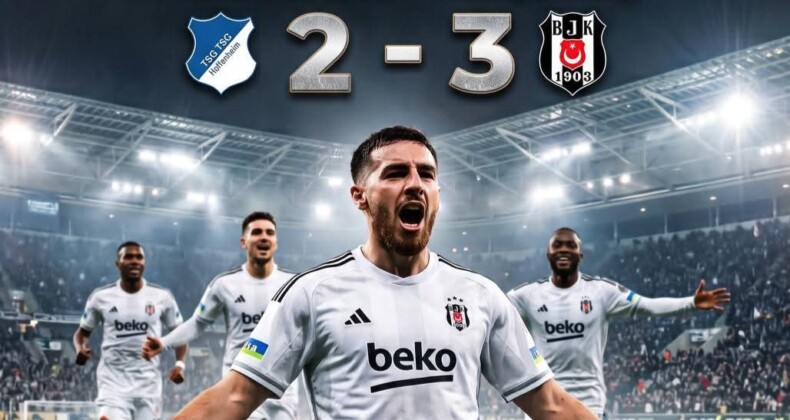 Hoffenheim 2-3 Beşiktaş