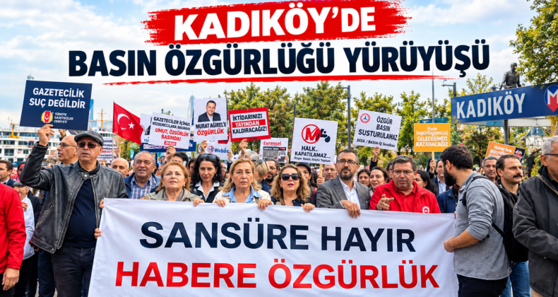 Kadıköy’de basın özgürlüğü için yürüdüler