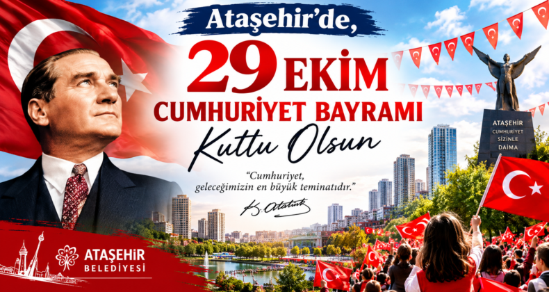 Ataşehir’de, 29 Ekim Cumhuriyet Bayramı Programı
