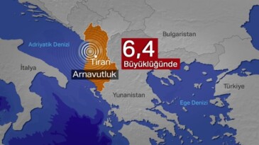 Arnavutluk’ta 6,4 büyüklüğünde deprem