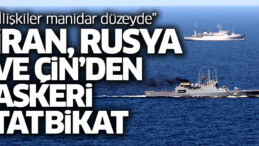 İran, Çin ve Rusya’dan ortak deniz tatbikatı