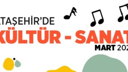 Ataşehir Belediyesi, Mart Ayı Kültür Sanat Etkinlikleri