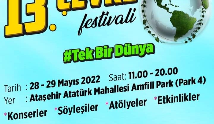 Ataşehir Belediyesi 13. Çevre Festivali 28 Mayıs’ta başlıyor