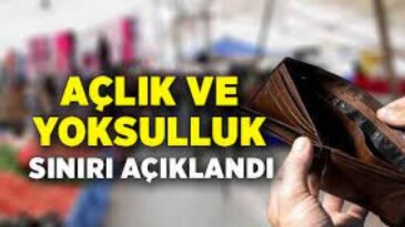 Açlık sınırı 7 bin 245 TL’ye, yoksulluk sınırı 23 bin 600 TL’ye yükseldi