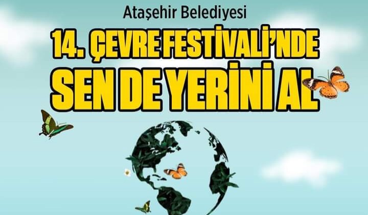 Ataşehir Belediyesi 14. Çevre Festivali Başlıyor