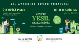 Ataşehir Belediyesi 14. Çevre Festivali Başlıyor
