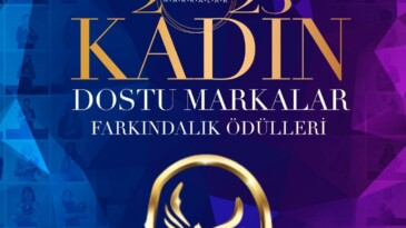 Kadın Dostu Markalar 2023 Farkındalık Ödülleri sahiplerini buluyor