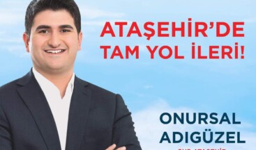 Onursal Adıgüzel, Ataşehir Belediye Başkan Adayı Oldu