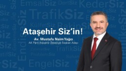M.Naim Yağcı: Ataşehir 5 Yıl Daha Kaybetmesin