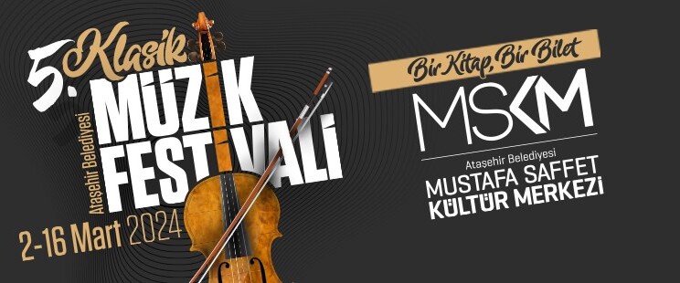 Ataşehir Belediyesi 5. Klasik Müzik Festivali Başlıyor