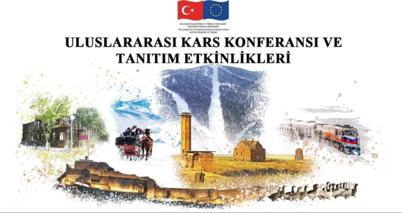 Kars, Uluslararası Konferans İle Dünyaya Tanıtılıyor