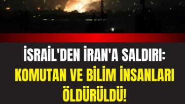 İsrail, İran’ı vurdu