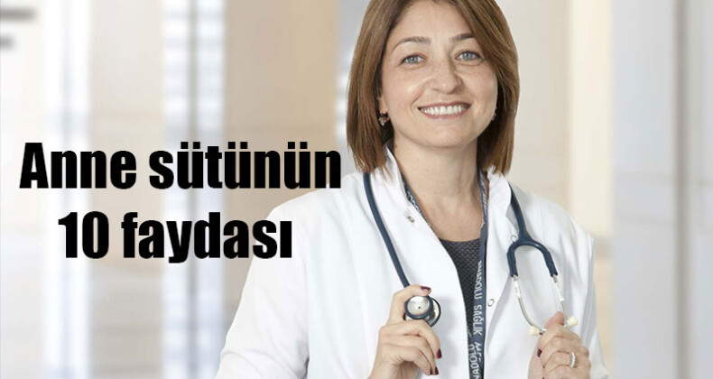 Anne sütünün 10 faydası