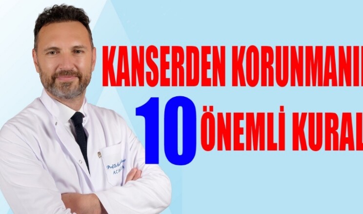 Kanserden Korunmanın 10 Önemli Kuralı!