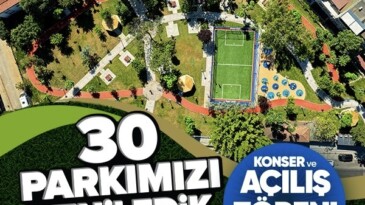 Ataşehir’de Yenilenen 30 Park İçin Açılış Yapılacak