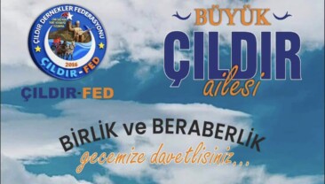 Çıldır Dernekler Federasyonu Gecesi 19 Aralık’ta
