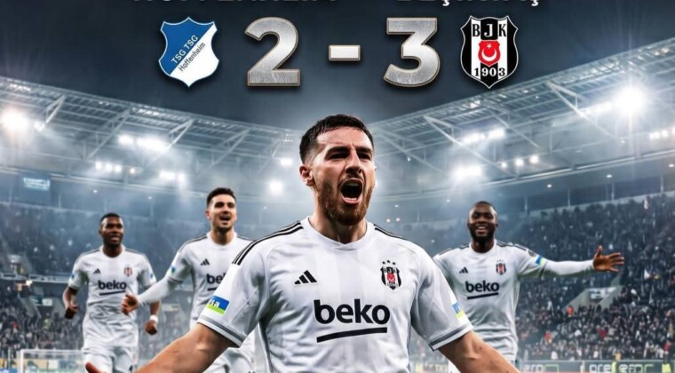 Hoffenheim 2-3 Beşiktaş