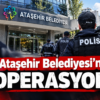 Ataşehir Belediyesi’ne Operasyon, Murat Güneş Gözaltında