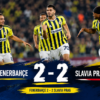 Fenerbahçe 2-2 Slavia Prag