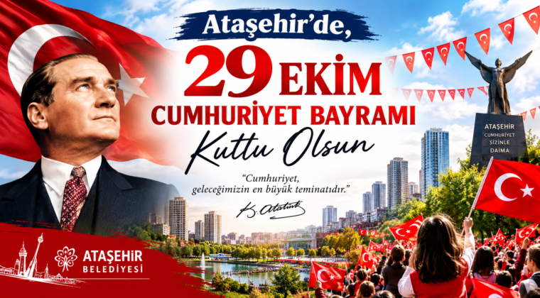 Ataşehir’de, 29 Ekim Cumhuriyet Bayramı Programı